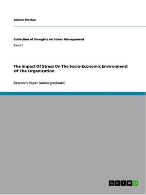 cover image of The Impact of Stress On the Socio-Economic Environment of the Organization